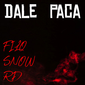Pasala Paca by FILO SNOW RD