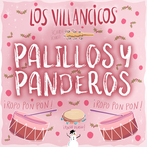 Los Villancicos — Palillos y Panderos (2026)
