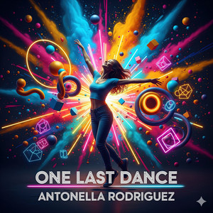 One Last Dance Antonella García by Antonella Rodriguez, Vanessa jeins