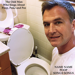 The Odd Man Who Sings About Poop, Puke and Pee - The Moses Poop Song