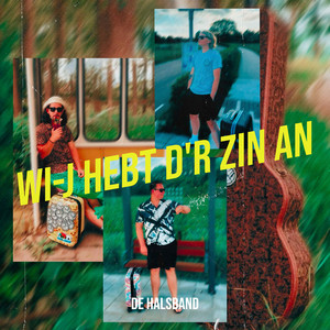 Wi-J Hebt D'r Zin An by De Halsband