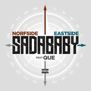 Norfside Eastside by Sada Baby, QUE.