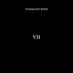 VII by Tommaso Reed