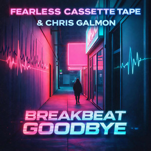 Breakbeat Goodbye (Drum & Bass Mix)