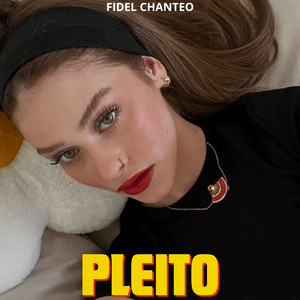 Pleito by Fidel Chanteo