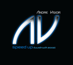 Speed Up (Luvstruck 2002) - Radio Edit by André Visior