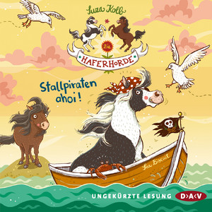 Die Haferhorde, Teil 5: Stallpiraten ahoi! (Ungekürzte Lesung) Audiobook