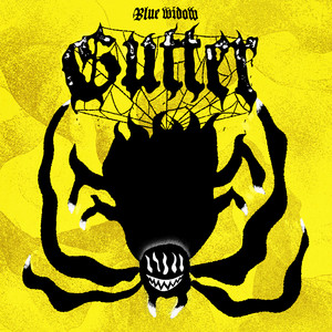 Gutter by BLUE WIDOW