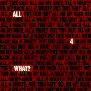 ALL 4 WHAT? by UoT