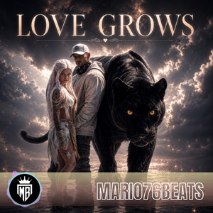 Love Grows by Mario76Beats