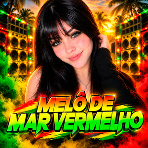 MELÔ DE MAR VERMELHO by DJ DAVI STYLE
