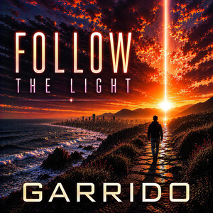 Follow The Light - Extended Mix by Garrido