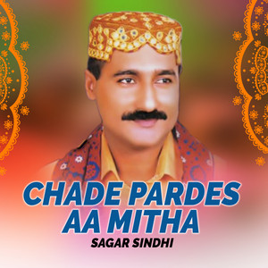 Chade Pardes Aa Mitha