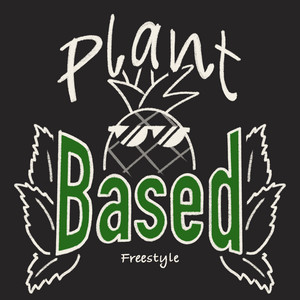 plant based freestyle by Ticc, Rager