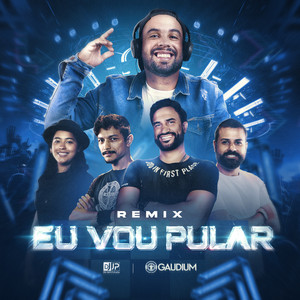 Eu Vou Pular - Remix by DJ JP da IMACULADA, Gaudium