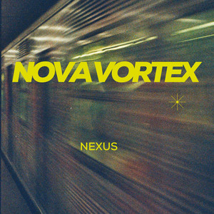 Nova Vortex by Nexus