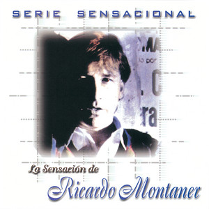 Serie Sensacional: Ricardo Montaner album