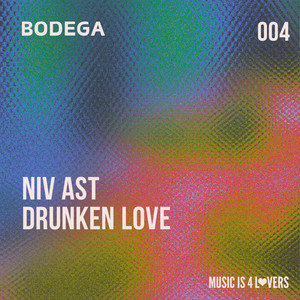 Drunken Love by Niv Ast