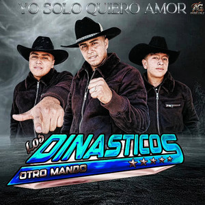 Trio Los Dinasticos Otro Mando - La Loquera
