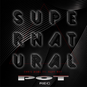 Supernatural - Club Mix by Chris Bowl, Rudeboy
