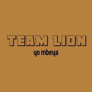 Team Lion - Yo Mbeya (Instrumental)