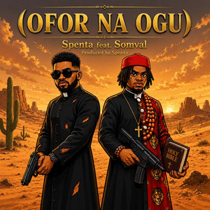 Ofor Na Ogu by SPENTA, Somval