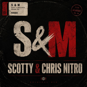 S&M - Edit by Scotty, Chris Nitro