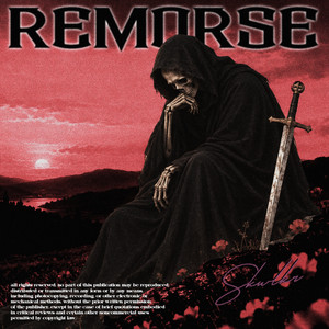 REMORSE - Slowed by SKWLKR, DXRTPXNK
