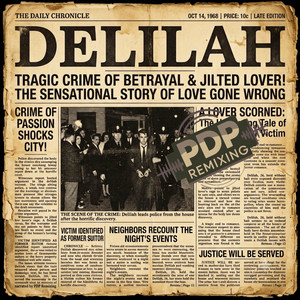 Delilah by PDP Remixing
