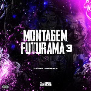 Montagem - Futurama 3