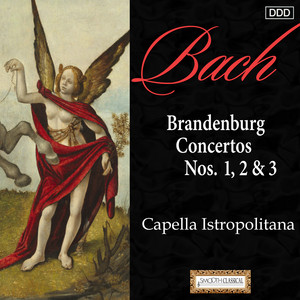 Bach, J.S.: Brandenburg Concertos Nos. 1, 2 & 3