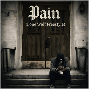Pain (Lone Wolf Freestyle) by Corey Drumz