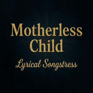 Motherless Child