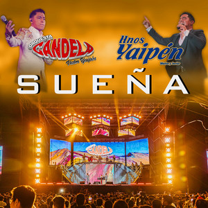 Orquesta Candela - Sueña (feat. Hnos Yaipén) [En VIvo]