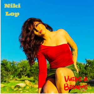 VUELVE A BESARME by NIKI LOP