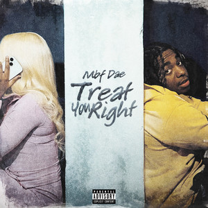 Treat You Right by mbf dae
