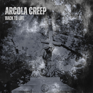 Arcola Creep - Let Me Go