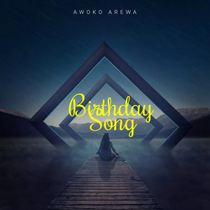 Awoko arewa - Birthday Song