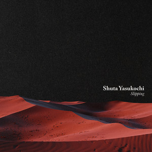 Slipping by Shuta Yasukochi
