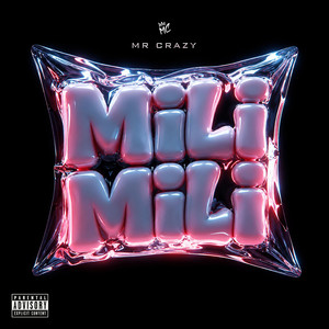 MILI MILI by Mr. Crazy