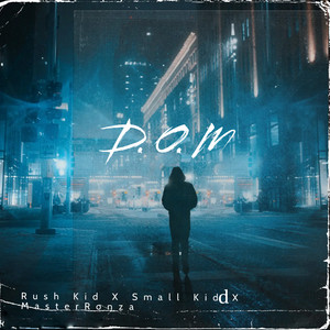 D. O. M by Rush Kid, MasterRonza, Small kidd