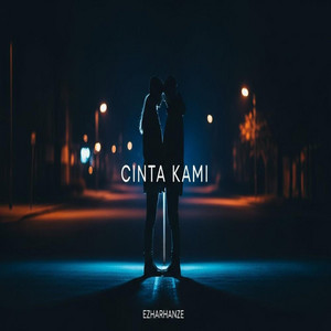 Cinta Kami by EzHaRHaNzE