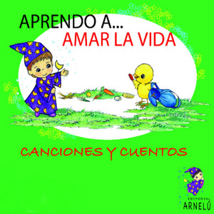Arnelú - Cuento "Mi mejor regalo. ¡La vida!"