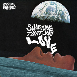 Someone That You Love by Jarreau Vandal, Olivia Nelson