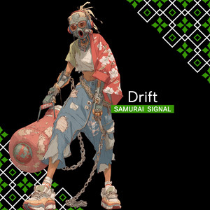 Drift by SAMURAI SIGNAL
