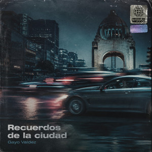 Recuerdos de la Ciudad by Gayo Valdez