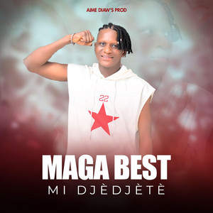 Maga best - MI DJEDJETE