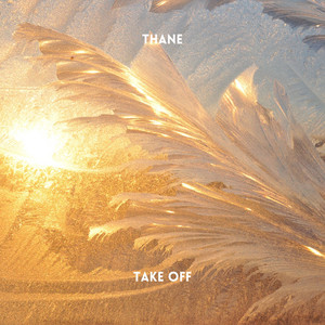 Take Off by Thane
