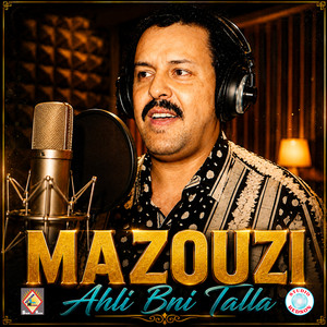 Ahli Bni Talla by Mazouzi