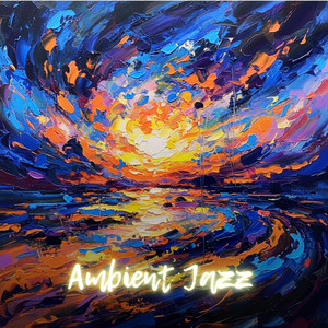 Ambient Jazz